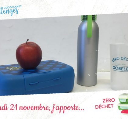 Challenge « Zéro Déchet » de Good Planet !